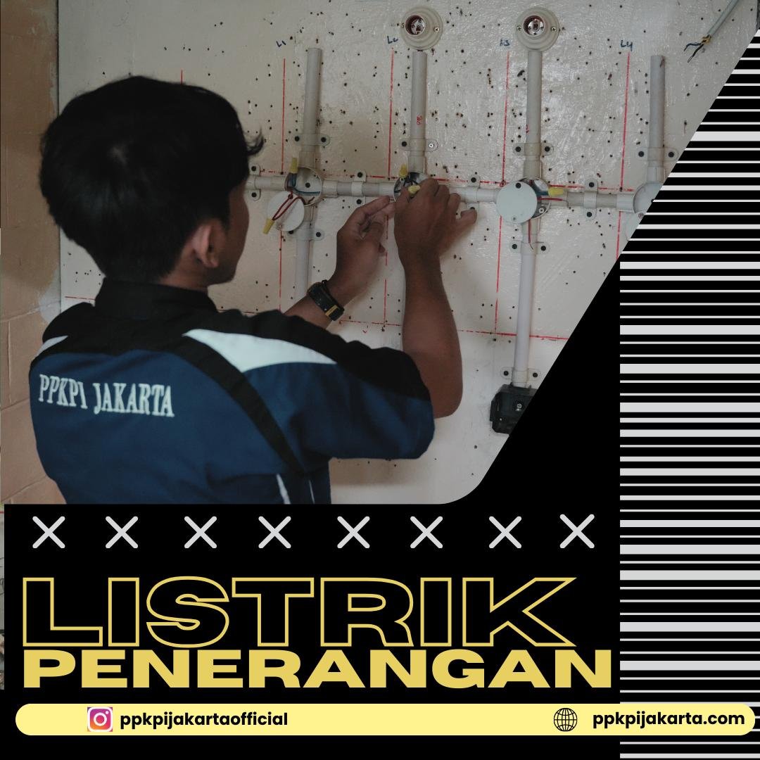 PPKPI | Pelatihan Listrik Penerangan